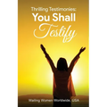 Thrilling Testimonies: You Shall Testify