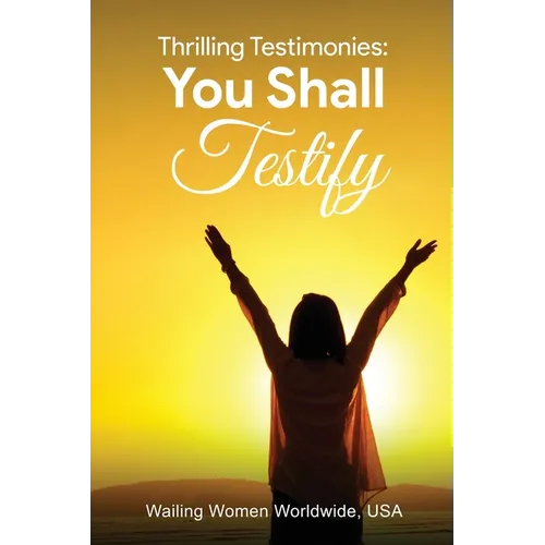 Thrilling Testimonies: You Shall Testify