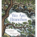 We Are Branches