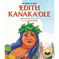 Edith Kanakaole: The Heart of Hula