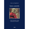 Sotto Controllo: Letture Femminili in Italia Nella Prima Eta Moderna