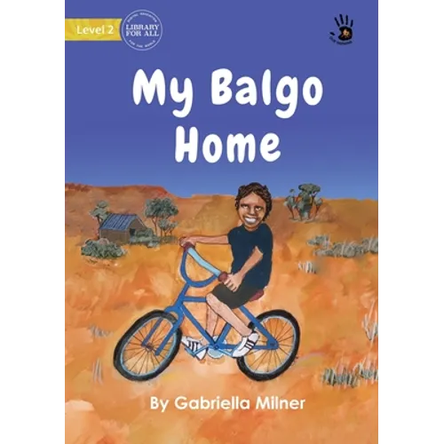 My Balgo Home - Our Yarning