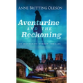 Aventurine and the Reckoning: An Aventurine Morrow Thriller