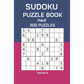 Sudoku Puzzle Book Hard: 300 Puzzles Volume 6