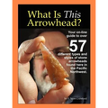 What Is This Arrowhead?: Your on-line guide to over 57 different types and styles of stone arrowheads found here in the Pacific Northwest.