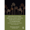 Multicultural Special Education for Inclusive Classrooms: Intersectional Teaching and Learning
