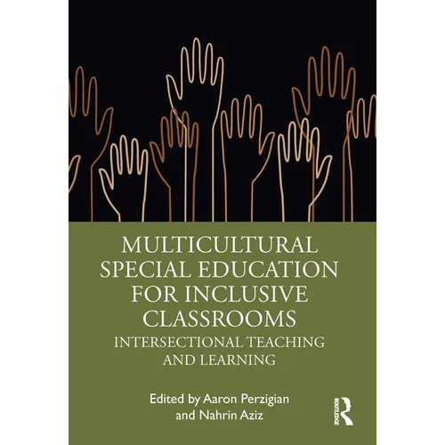 Multicultural Special Education for Inclusive Classrooms: Intersectional Teaching and Learning