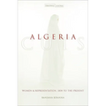 Algeria Cuts: Women and Representation, 1830 to the Present