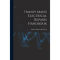 Handy Man's Electrical Repairs Handbook