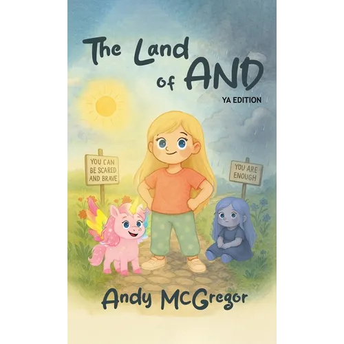 The Land of And: A Young Adult Adventure - Book 1