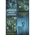 American Dream Deferred: Black Federal Workers in Washington, D.C., 1941-1981