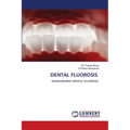 Dental Fluorosis