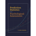 Prediction Statistics for Psychological Assessment