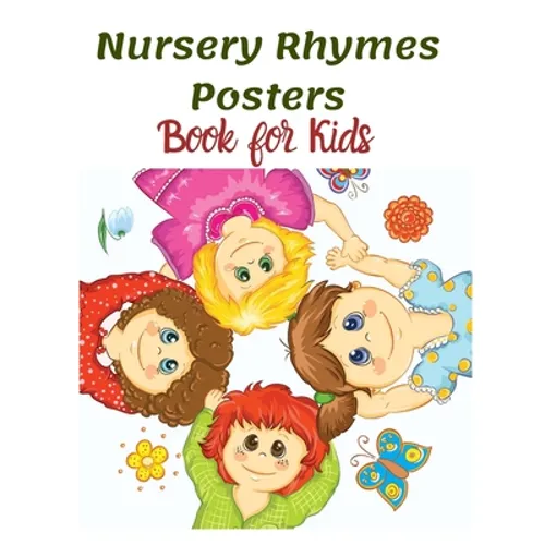 Nursery Rhymes Posters Book for Kids: Perfect Interactive and Educational Gift for Baby, Toddler 1-3 and 2-4 Year Old Girl and Boy