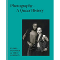 Photography - A Queer History