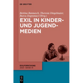 Exil in Kinder- Und Jugendmedien