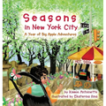 Seasons in New York City: A Year of Big Apple Adventures