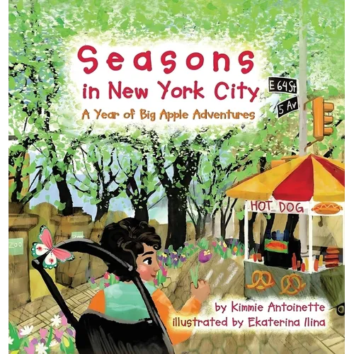 Seasons in New York City: A Year of Big Apple Adventures