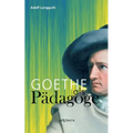 Goethe als Pädagoge
