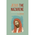 Jesus the Nazarene: The Talmud and the Founder of Christianity