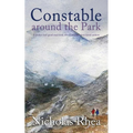 CONSTABLE AROUND THE PARK a perfect feel-good read from one of Britain's best-loved authors
