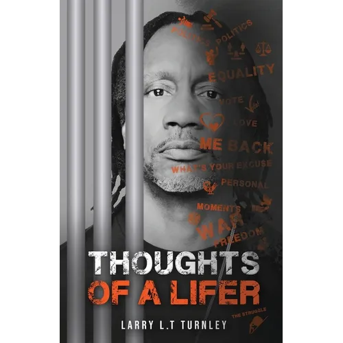 Thoughts of A Lifer