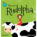 My cow Rudolpha: An illustrated book for kids about pets