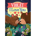 Violet I Love You