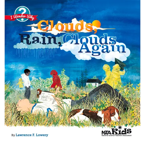 Clouds, Rain, Clouds Again: Cómo Utilizar Manuales Infantiles Para Promover El Aprendizaje de Stem (Activities in Spanish)