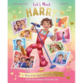 Let's Meet Harry: Story of the Superstar Harry Styles