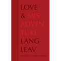 Love & Misadventure 10th Anniversary Collector's Edition: Volume 1