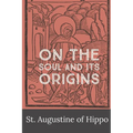 On the Soul and its Origins