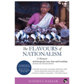 The Flavours of Nationalism: A Memoir with Recipes for Love, Hate and Friendship