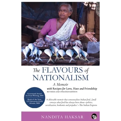 The Flavours of Nationalism: A Memoir with Recipes for Love, Hate and Friendship