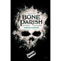 Bone Parish Complete Collection