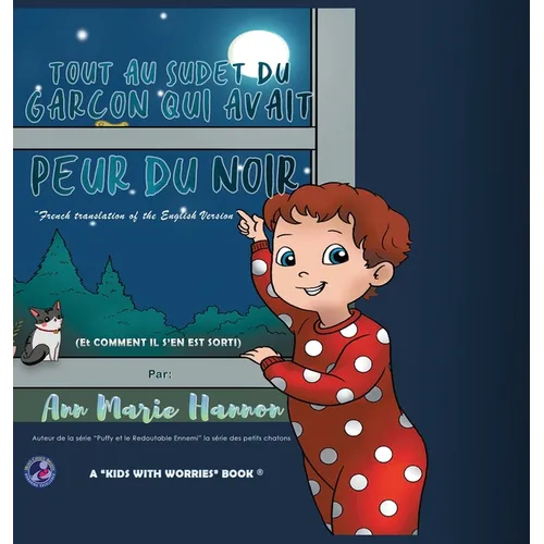 Tout Au Sujet Du Garçon Qui Avait Peur Du Noir