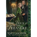 The Trick of the Treasure: A Victorian Historical Romance Mystery