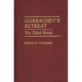 Gorbachev's Retreat: The Third World