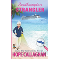 Southampton Strangler: A Cruise Ship Mystery Book
