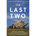 The Last Two: The Battle to Save the Northern White Rhinos