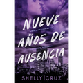 Nueve Años de Ausencia