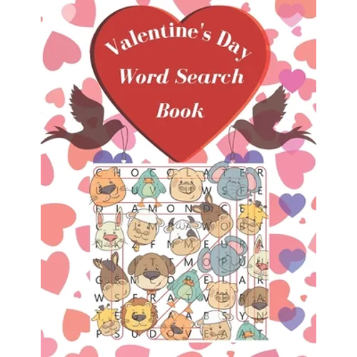 Valentine's Day Word Search Book: For kids ages 8-15 / Large Print and easy to read / beautiful designed / "8,5" x 11 / 41 pages