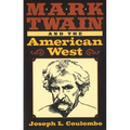 Mark Twain and the American West