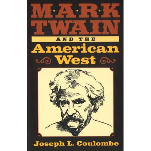 Mark Twain and the American West