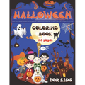 HALLOWEEN - Coloring Book for Kids / Cute Fun & Educational Activity Workbook for Preschool and Elementary Children, Boys & Girls AGES 3-5 4-8 6-10: L