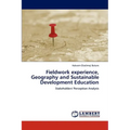 Fieldwork experience, Geography and Sustainable Development Education