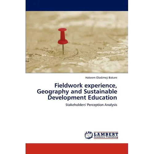 Fieldwork experience, Geography and Sustainable Development Education