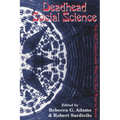 Deadhead Social Science: 'You Ain't Gonna Learn What You Don't Want to Know'