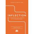 Inflection: A Roadmap for Leaders at a Crossroads