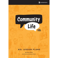 Community Life ESL: Over Eighty Lessons for Teaching Community-Based English